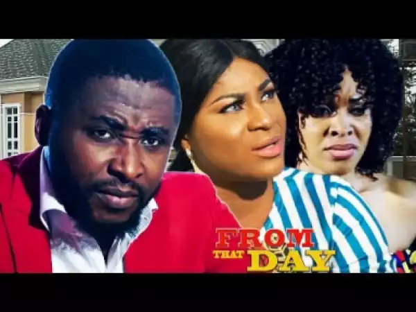 From that day season 1 - 2019 Nollywood Movie